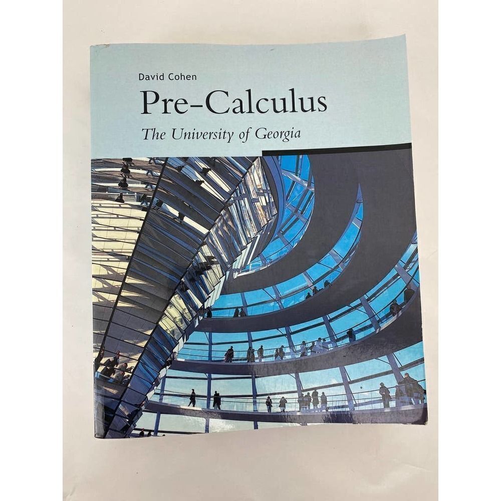 Pre-Calculus University of Georgia Soft Cover Textbook 2006 -- David Cohen
